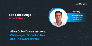 AI in Insurance: Takeaways from AI for Data-driven Insurers Webinar