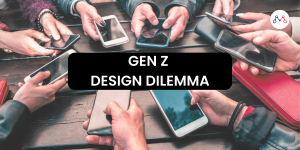 Gen Z Design Dilemma